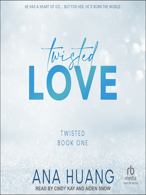 Title details for Twisted Love by Ana Huang - Available